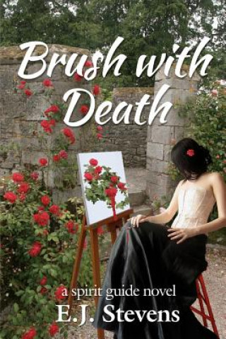 Knjiga Brush with Death E J Stevens