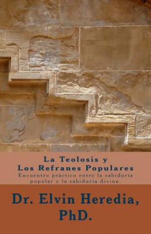 Carte La Teolosis y Los Refranes Populares Elvin Heredia