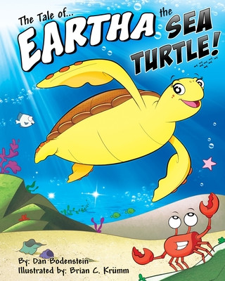 Kniha The Tale of Eartha the Sea Turtle Dan Bodenstein