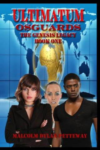 E-knjiga Ultimatum: Osguards: The Genesis Legacy Malcolm Dylan Petteway