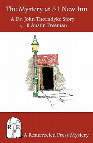 Buch The Mystery of 31 New Inn: A Dr. John Thorndyke Story R Austin Freeman