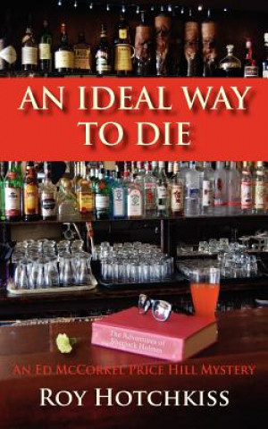 Carte An Ideal Way to Die Roy Hotchkiss