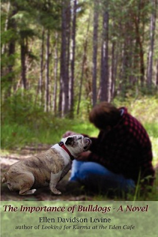 Kniha The Importance of Bulldogs - A Novel Ellen Davidson Levine