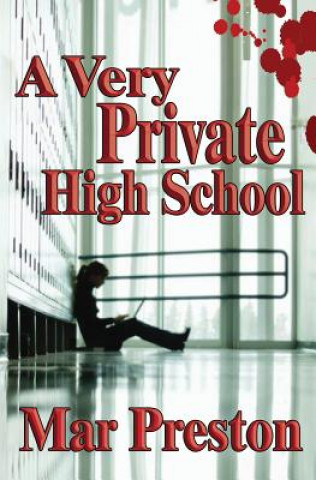 Book A Very Private High School Mar Preston