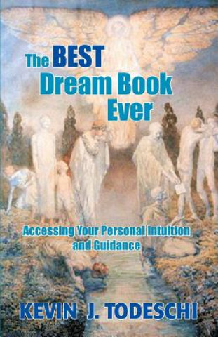 Carte Best Dream Book Ever Kevin J. Todeschi