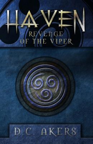 Книга Haven: Revenge of the Viper D C Akers