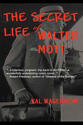 Könyv The Secret Life of Walter Mott Kal Wagenheim