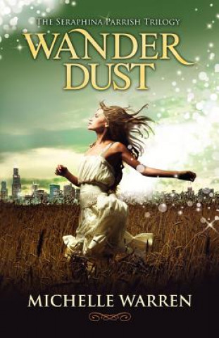 Книга Wander Dust Michelle Warren