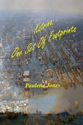 Kniha Katrina: One Set of Footprints MS Paulette Jones