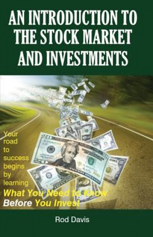 Carte An Introduction to the Stock Market and Investments Rod Davis