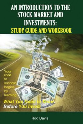 Carte An Introduction to the Stock Market and Investments: Study Guide and Workbook Rod Davis