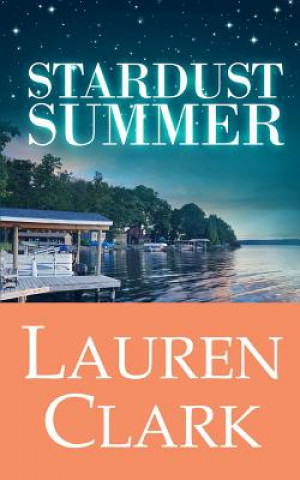 Knjiga Stardust Summer Lauren Clark