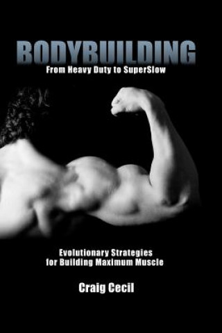 Kniha Bodybuilding Craig Cecil