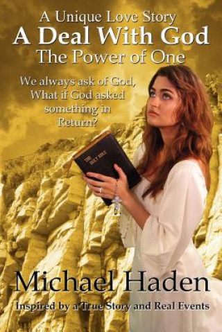 Kniha A Deal With God: The Power of One Michael Haden