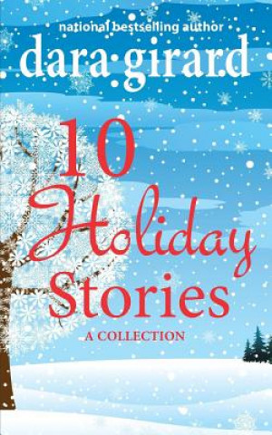 Kniha 10 Holiday Stories Dara Girard