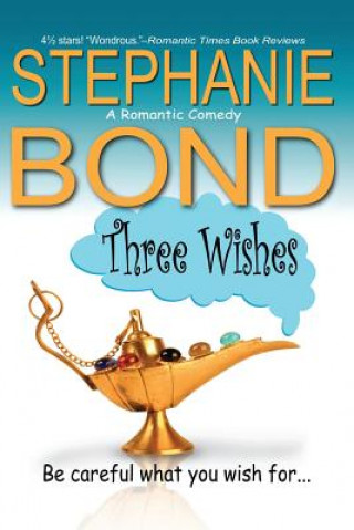 Kniha Three Wishes Stephanie Bond