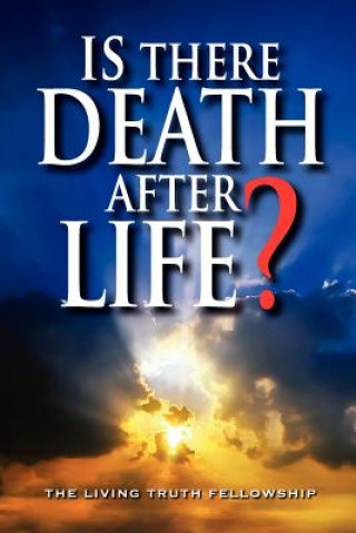 Könyv Is There Death After Life? John A Lynn