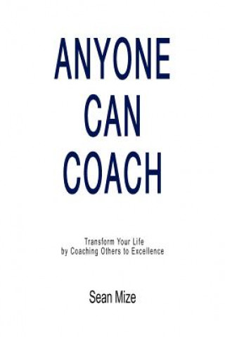 Knjiga Anyone Can Coach Sean Mize