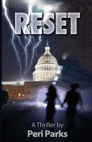 Knjiga Reset: A Thriller Peri Parks