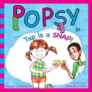 Βιβλίο Popsy In Tap Is A Snap Tammy Laframboise