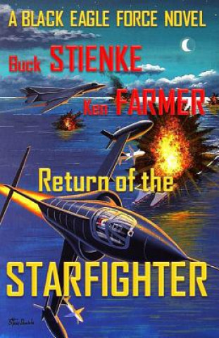 Carte Return of the Starfighter: (Black Eagle Force) Buck Stienke