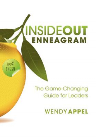 Buch InsideOut Enneagram: The Game-Changing Guide for Leaders. 100% Fresh Wendy Appel