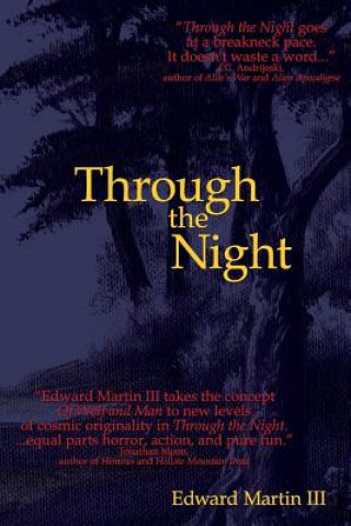Kniha Through the Night MR Edward Martin III