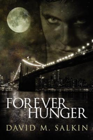 Kniha Forever Hunger David M Salkin