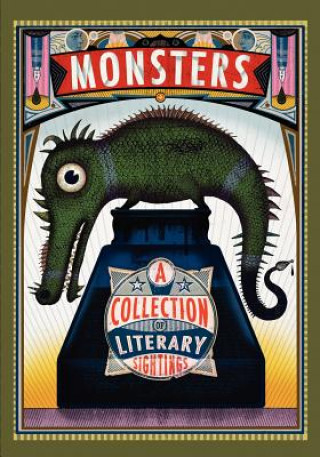 Kniha Monsters: A Collection of Literary Sightings B J Hollars