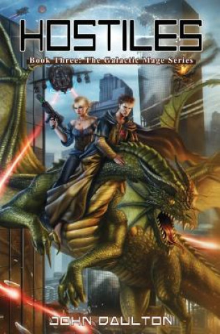 Boek Hostiles: The Galactic Mage John Daulton