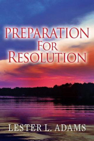 Knjiga Preparation For Resolution Lester L Adams