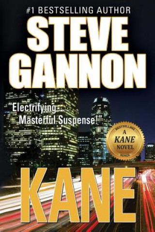 Книга Kane: A Kane Novel Steve Gannon