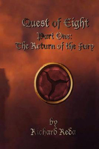 Книга The Quest of Eight Part One: The Return of the Fury Richard Reda