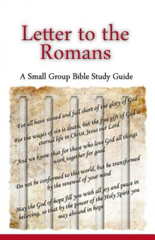 Kniha Letter to the Romans, A Small Group Bible Study Guide Ted Lafemina