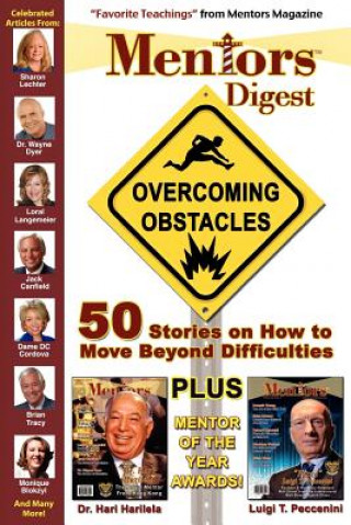 Knjiga Mentors Digest Overcoming Obstacles: 50 Stories on How to Move Beyond Difficulties Linda Forsythe