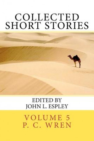 Carte Collected Short Stories P C Wren