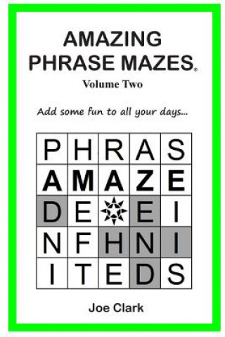 Książka Amazing Phrase Mazes - Vol 2 Joe Clark