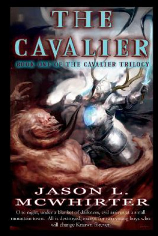 Knjiga The Cavalier Jason L McWhirter