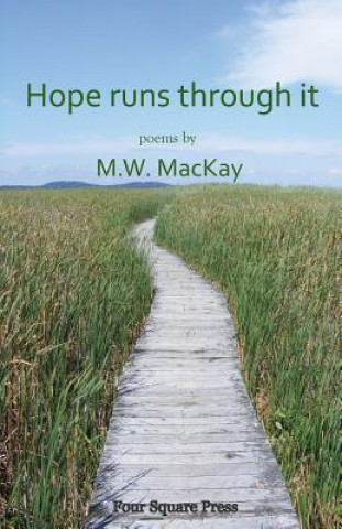 Carte Hope Runs Through M W MacKay