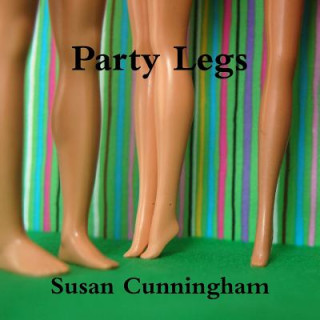 Könyv Party Legs Susan Cunningham