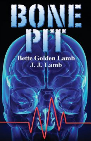Könyv Bone Pit Bette Golden Lamb