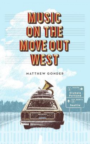 Carte Music On The Move Out West Matthew Gonder
