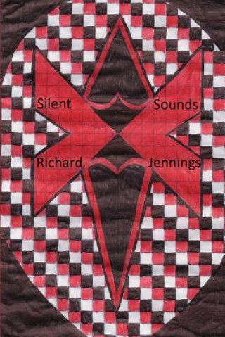 Kniha Silent Sounds Richard Jennings Jr