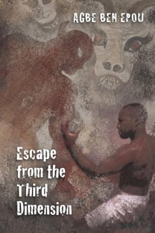 Carte Escape from the Third Dimension MR Epou Ben Epou