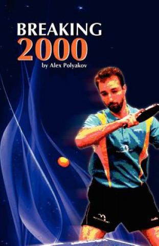 Knjiga Breaking 2000 Alex Polyakov
