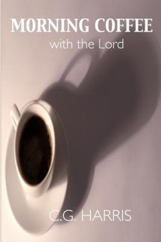 Libro Morning Coffee With the Lord C G Harris