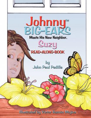 Carte Johnny Big-Ears, Meets His New Neighbor Suzy John Paul Padilla