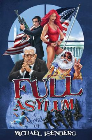 Libro Full Asylum Michael Isenberg