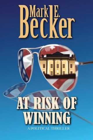 Carte At Risk of Winning Mark E Becker