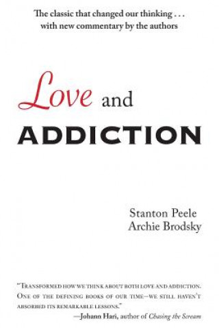 Βιβλίο Love and Addiction Stanton Peele